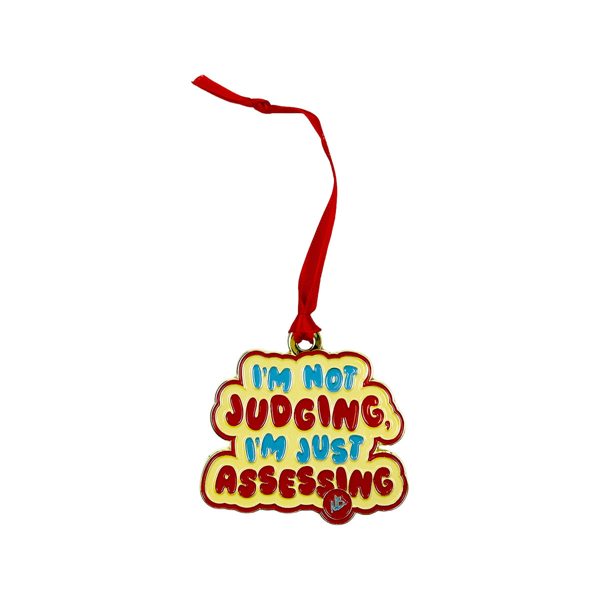 I’m Not Judging Ornament