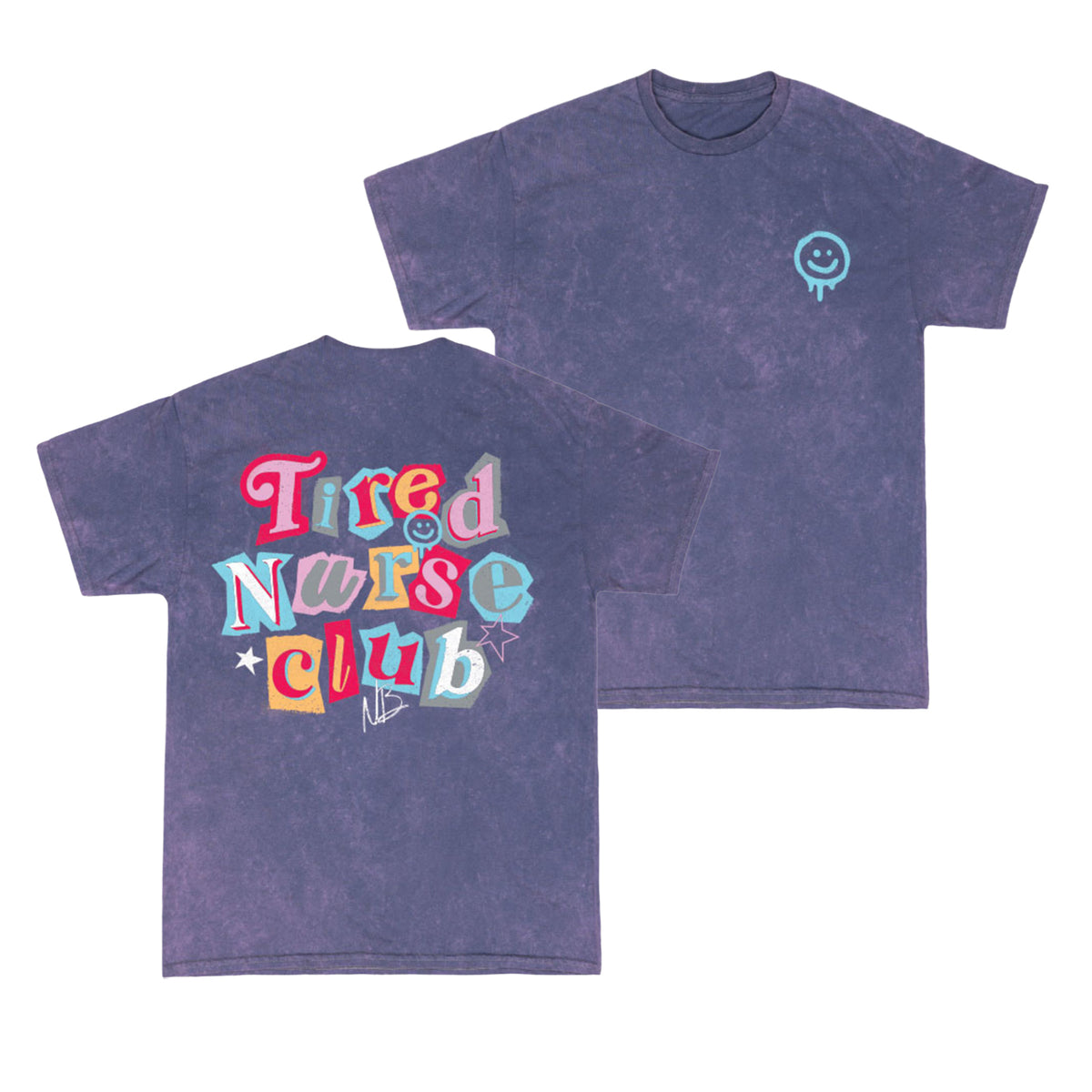 Tired Nurse Club Tee